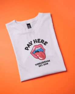 Pay Here T-Shirt -Thread Heads Sale Store 04 12 23 FLATLAYS 1