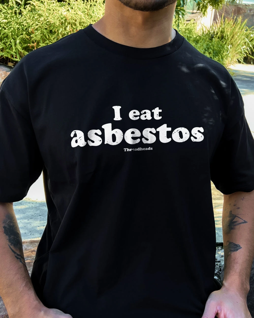 I Eat Asbestos T-Shirt 3 I Eat Asbestos T-Shirt