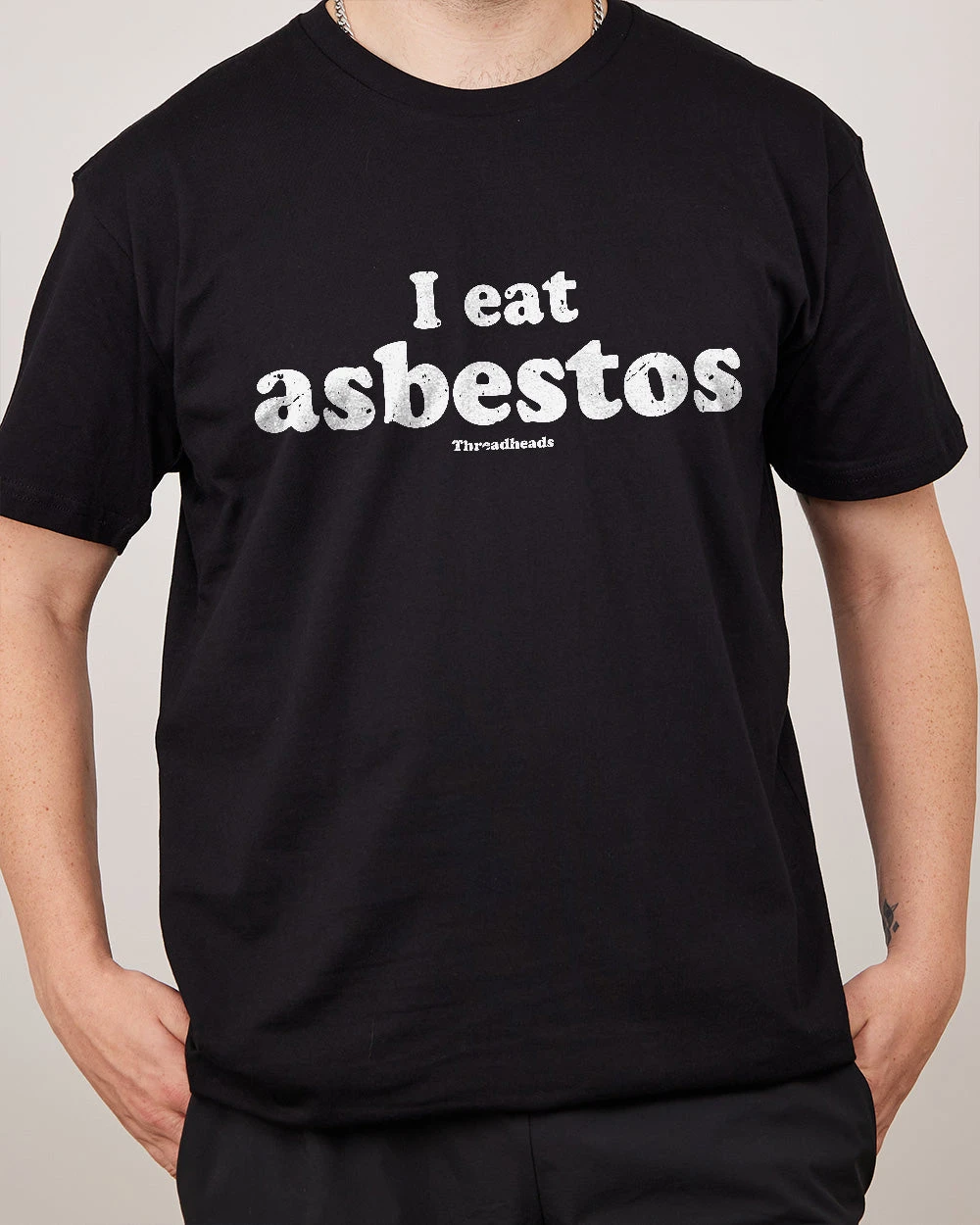 I Eat Asbestos T-Shirt 4 I Eat Asbestos T-Shirt - Image 2