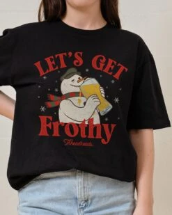 Let's Get Frothy T-Shirt -Thread Heads Sale Store Black Front 731fe168 7713 45bd 9b73 2cef7a401736