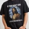 If You Don't Sin Jesus T-Shirt -Thread Heads Sale Store Black Front 9b388005 929f 421c b6b5 62661ac44d72