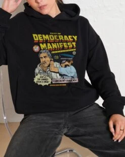 This Is Democracy Manifest Hoodie