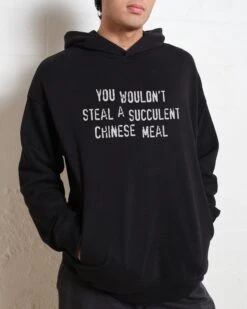 You Wouldn't Steal A Succulent Chinese Meal Hoodie -Thread Heads Sale Store Black Men Hoodie Front 47506f58 9837 4a56 8149 467016b17a1a