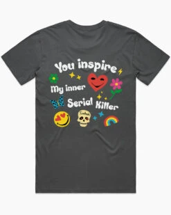 Inspire My Inner Serial Killer T-Shirt -Thread Heads Sale Store CoalBack Mens T shirt Back