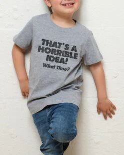 That's A Horrible Idea - What Time? Kids T-Shirt -Thread Heads Sale Store Kids Grey Tee 834c5a6d 3d9c 45af beee ed69ec482cb4