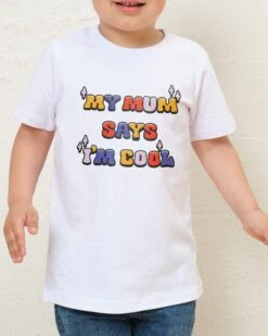 My Mum Says I'm Cool Kids T-Shirt 7 My Mum Says I'm Cool Kids T-Shirt -Thread Heads Sale Store Kids White Tee 0d2b3add 5f02 499d 902c cb8a4ad2911b
