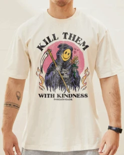 Kill Them With Kindness T-Shirt 17 Kill Them With Kindness T-Shirt -Thread Heads Sale Store Natural Front 4ec0bddd 49be 4709 8867 165079cd3451