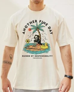 Another Fine Day Ruined By Responsibility T-Shirt -Thread Heads Sale Store Natural Front bedf4b01 7ab2 4d08 8a1a 13557417c815