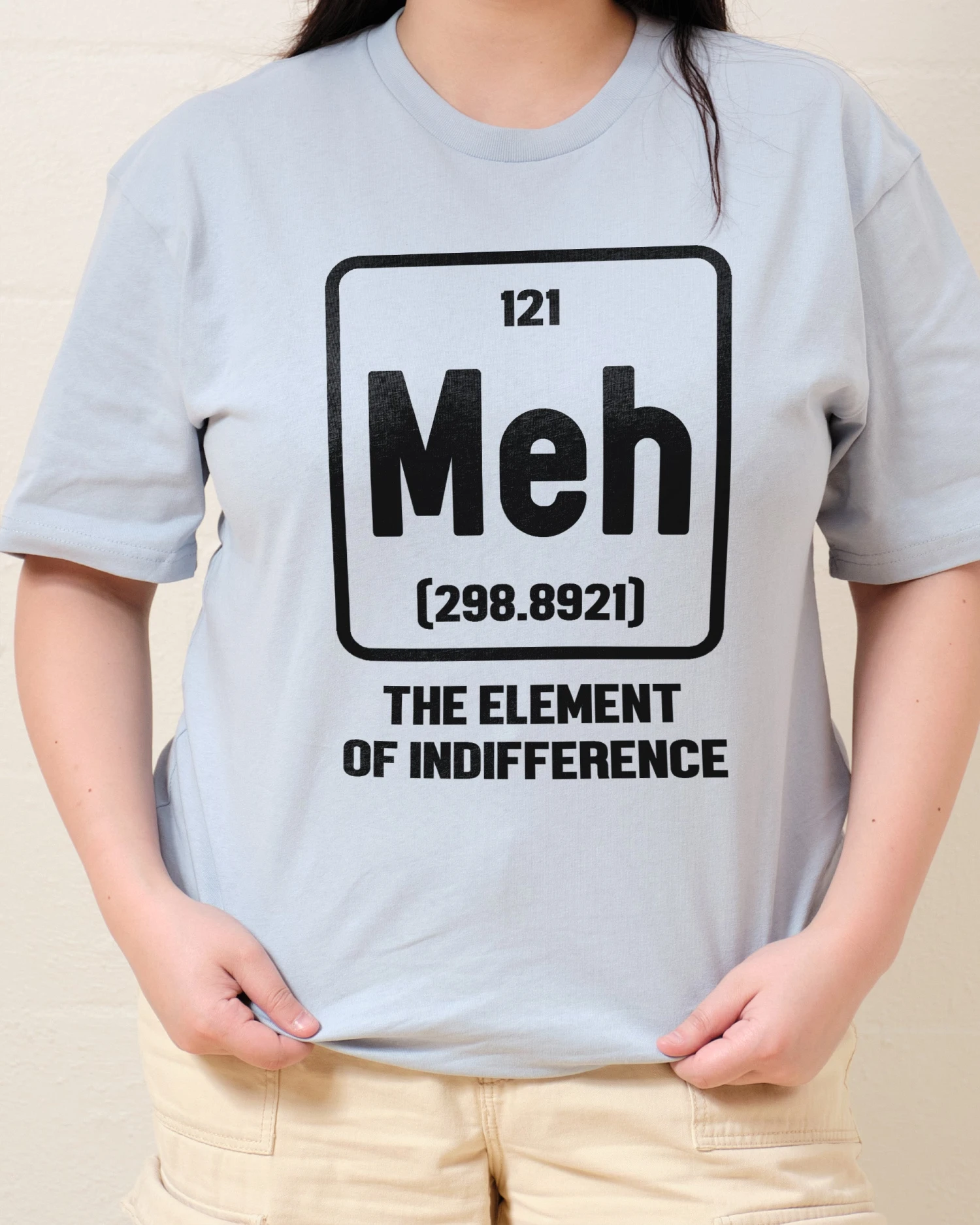 Meh The Element Of Indifference T-Shirt 7 Meh The Element Of Indifference T-Shirt - Image 5