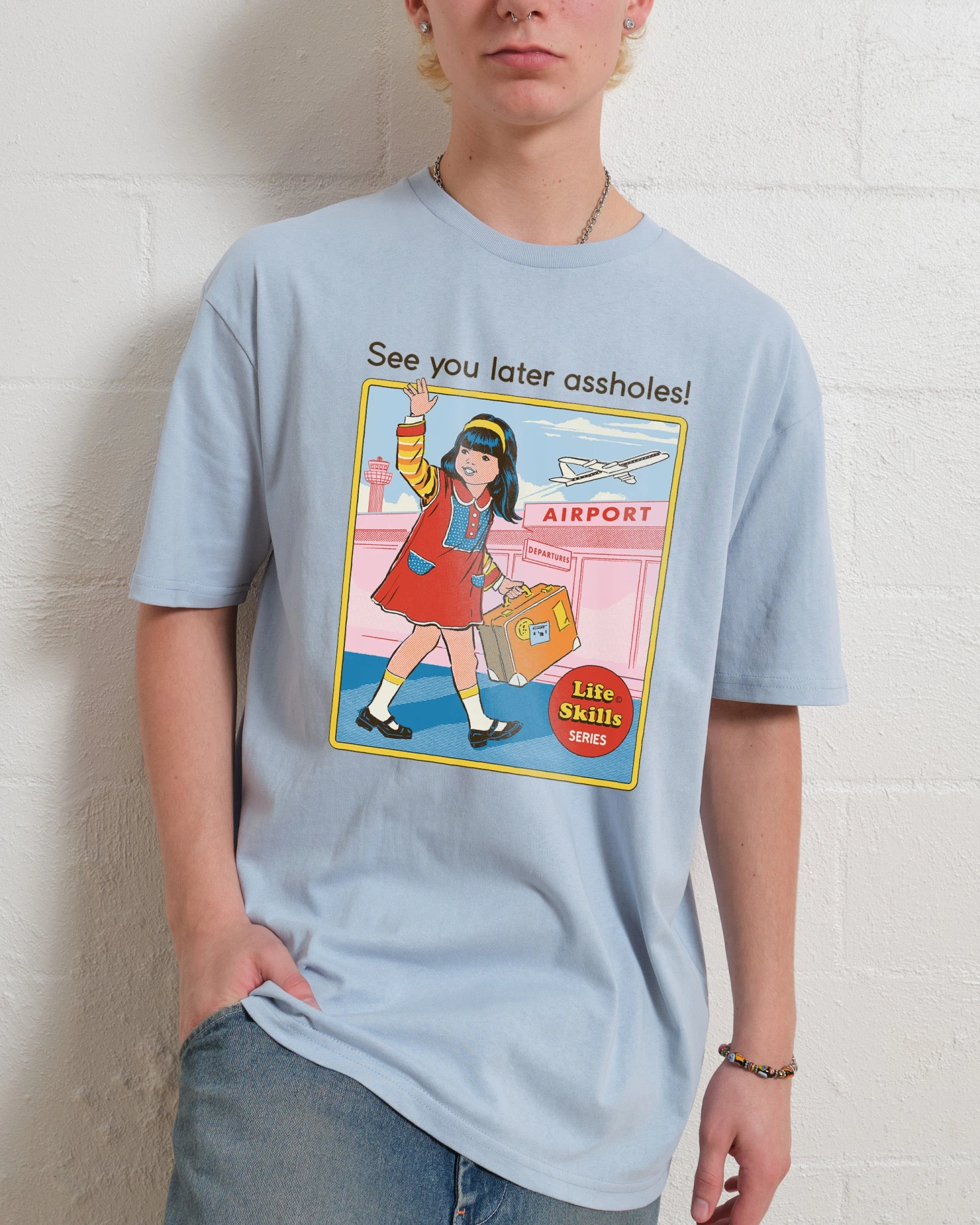 See You Later Assholes T-Shirt 8 See You Later Assholes T-Shirt - Image 6