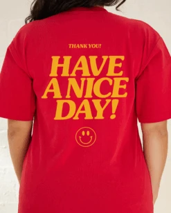 Have A Nice Day! T-Shirt 14 Have A Nice Day! T-Shirt -Thread Heads Sale Store RedBack