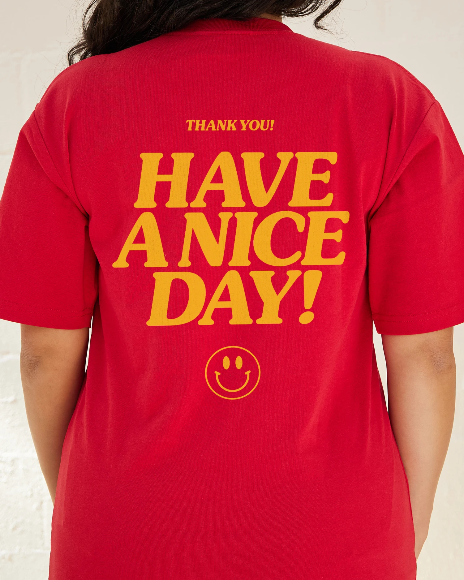 Have A Nice Day! T-Shirt 5 Have A Nice Day! T-Shirt - Image 3