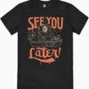 See You Later T-Shirt -Thread Heads Sale Store SeeYouLaterMens