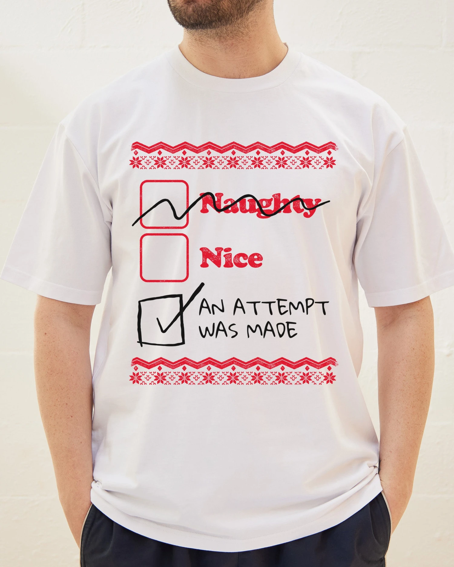 Naughty Nice An Attempt Was Made T-Shirt 4 Naughty Nice An Attempt Was Made T-Shirt - Image 2