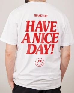 Have A Nice Day! T-Shirt 18 Have A Nice Day! T-Shirt -Thread Heads Sale Store White Mens Ecom Back Shots 5ff49b37 e4d9 4228 a4a5 6a154ffc4078