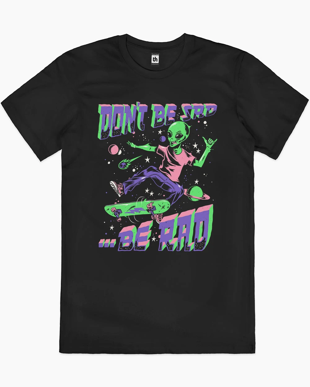 Be Rad T-Shirt 7 Be Rad T-Shirt - Image 5