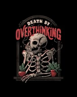 Death By Overthinking T-Shirt -Thread Heads Sale Store black death by overthinking