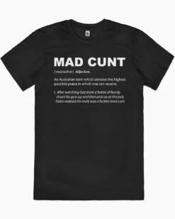 Mad Cunt T-Shirt