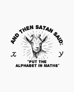 Satan Puts The Alphabet In Maths T-Shirt 9 Satan Puts The Alphabet In Maths T-Shirt -Thread Heads Sale Store white and then satan said